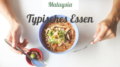 Malaysia Typisches Essen
