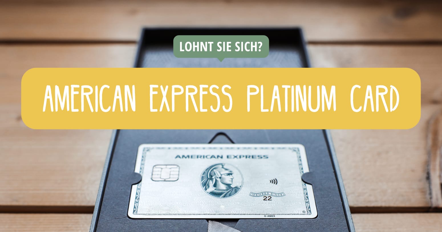 American Express Platinum Card - Lohnt sie sich für Reisen und Weltreisen?