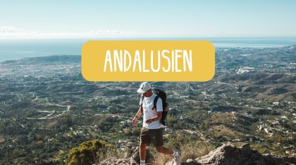 Andalusien Urlaub - Reisetipps für eine Rundreise