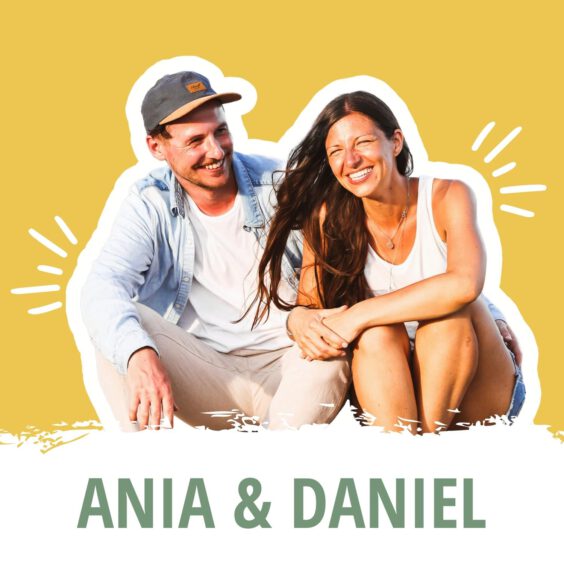 Ania und Daniel - der Podcast