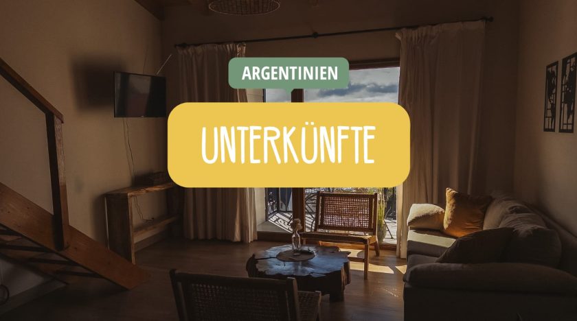 Argentinien Unterkünfte, Apartments & Hotels - Unsere Tipps