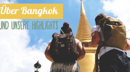 Reisebericht Bangkok