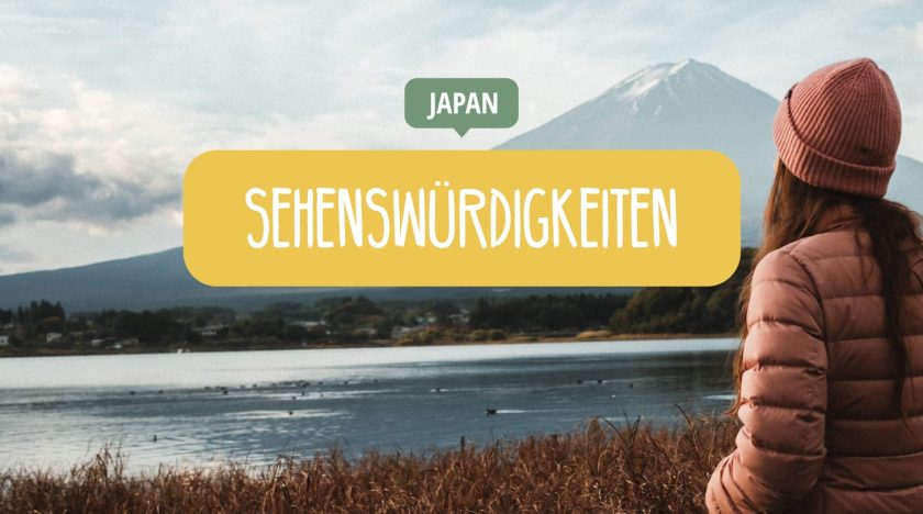 Japan Sehenswürdigkeiten