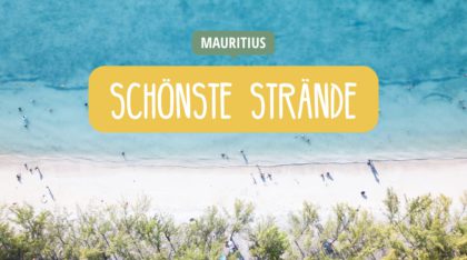 Mauritius Reisetipps: Schönste Strände