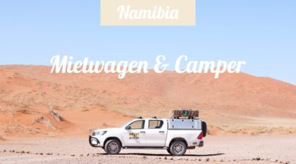 Namibia Reisetipps: Selbstfahrer mit Mietwagen und Dachzelt