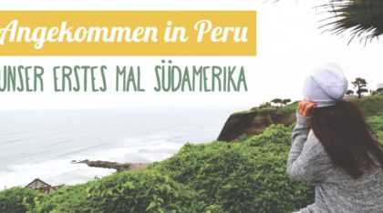 Reisebericht: Lima