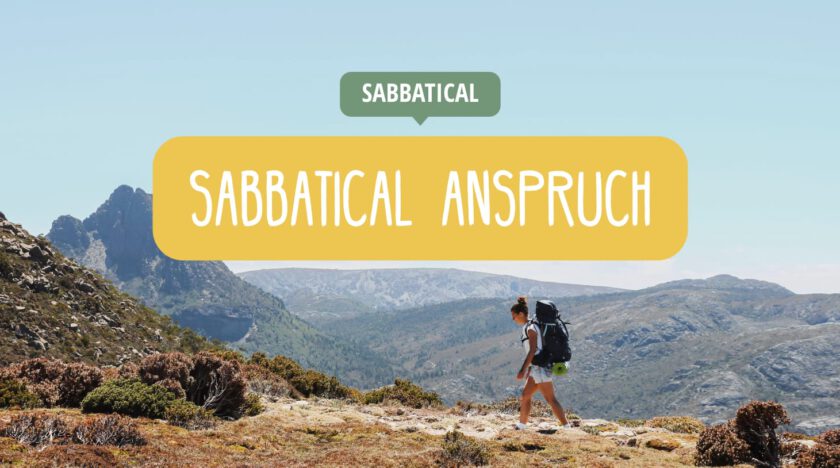 Sabbatical / Sabbatjahr - Anspruch auf die Auszeit vom Job