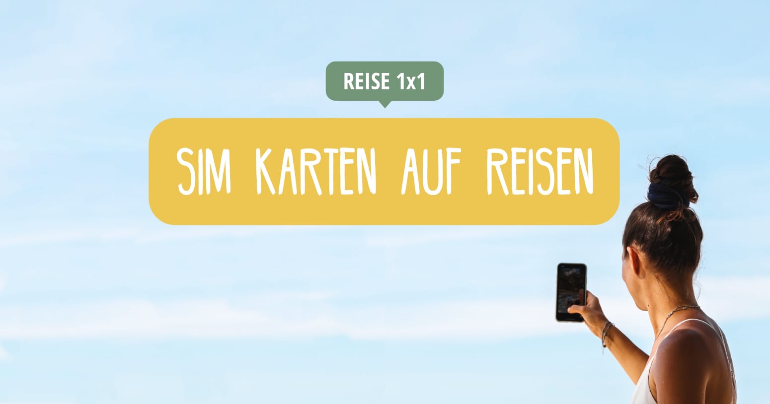 SIM Karte für Reisen So hast du im Urlaub & auf Weltreise