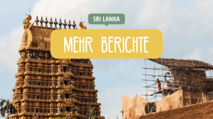Sri Lanka - Reisetipps, Insidertipps, Highlights - Mehr Berichte