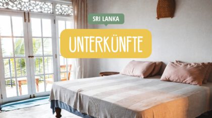 Sri Lanka - Reisetipps, Insidertipps, Highlights - Unterkünfte