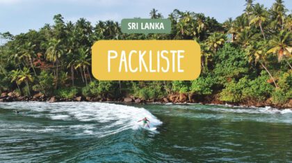 Sri Lanka - Reisetipps - Packliste für Backpacking