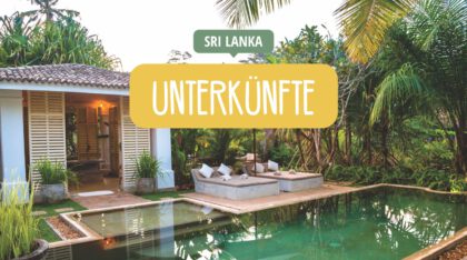 Sri Lanka - Reisetipps - Unterkünfte und Hotels