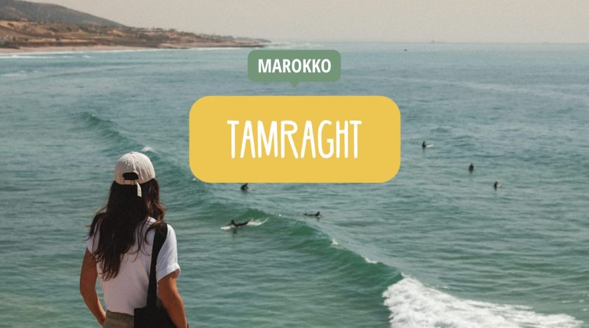 Tamraght - Surfen, Digitale Nomaden, Tipps