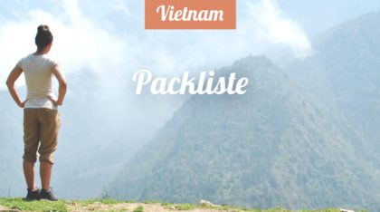 Vietnam Reise- & Insidertipps: Packliste