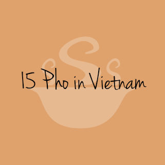 Sparen für Weltreise - Pho in Vietnam